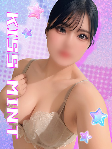 Kiss ミント outcall escort service みれい【ねっとり濃厚空間】
